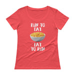 Run to Eat, Eat to Run Ladies' Scoopneck T-Shirt-Shirts-The Beer Mile-Coral-XS-The Beer Mile