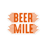 Beer Mile Sticker-Stickers-The Beer Mile-4x4-The Beer Mile