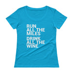 Run all the Miles, Drink all the Wine Ladies Scoopneck T-Shirt-Shirts-The Beer Mile-Caribbean Blue-XS-The Beer Mile