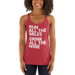 Run all the Miles, Drink all the Wine Women's Racerback Tank-Tanks-The Beer Mile-Vintage Red-XS-The Beer Mile