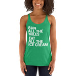 Run All The Miles Eat All The Ice Cream Women's Racerback Tank-Tanks-The Beer Mile-Envy-XS-The Beer Mile