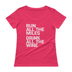 Run all the Miles, Drink all the Wine Ladies Scoopneck T-Shirt-Shirts-The Beer Mile-Hot Pink-XS-The Beer Mile