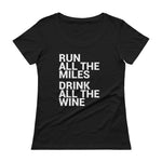Run all the Miles, Drink all the Wine Ladies Scoopneck T-Shirt-Shirts-The Beer Mile-Black-XS-The Beer Mile