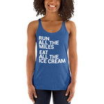 Run All The Miles Eat All The Ice Cream Women's Racerback Tank-Tanks-The Beer Mile-Vintage Royal-XS-The Beer Mile