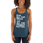 Run All The Miles Eat All The Peanut Butter Women's Racerback Tank-Tanks-The Beer Mile-Indigo-XS-The Beer Mile