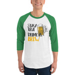 Stay True Drink a Brew - 3/4 sleeve raglan shirt-Shirts-The Beer Mile-White/Kelly-XS-The Beer Mile