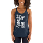 Run All The Miles Eat All The Peanut Butter Women's Racerback Tank-Tanks-The Beer Mile-Vintage Navy-XS-The Beer Mile
