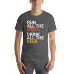 Run all the Miles, Drink all the Beer T-Shirt-Shirts-The Beer Mile-Asphalt-S-The Beer Mile