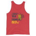 Stay True Drink a Brew Unisex Drinking Tank Top-Tanks-The Beer Mile-Red Triblend-XS-The Beer Mile