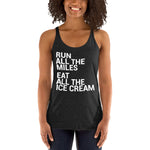 Run All The Miles Eat All The Ice Cream Women's Racerback Tank-Tanks-The Beer Mile-Vintage Black-XS-The Beer Mile