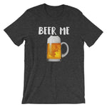 Beer Me Drinking Shirt-Shirts-The Beer Mile-Dark Grey Heather-XS-The Beer Mile