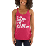 Run All The Miles Eat All The Ice Cream Women's Racerback Tank-Tanks-The Beer Mile-Vintage Shocking Pink-XS-The Beer Mile
