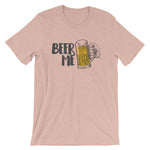 Beer Me Unisex T-Shirt-Shirts-The Beer Mile-Heather Prism Peach-XS-The Beer Mile