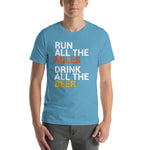Run all the Miles, Drink all the Beer T-Shirt-Shirts-The Beer Mile-Ocean Blue-S-The Beer Mile