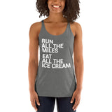 Run All The Miles Eat All The Ice Cream Women's Racerback Tank-Tanks-The Beer Mile-Premium Heather-XS-The Beer Mile