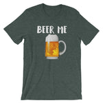 Beer Me Drinking Shirt-Shirts-The Beer Mile-Heather Forest-S-The Beer Mile